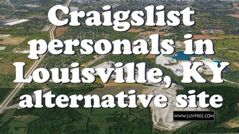 This site is like a cross between a classic dating site and. . Craigslist louisville personal